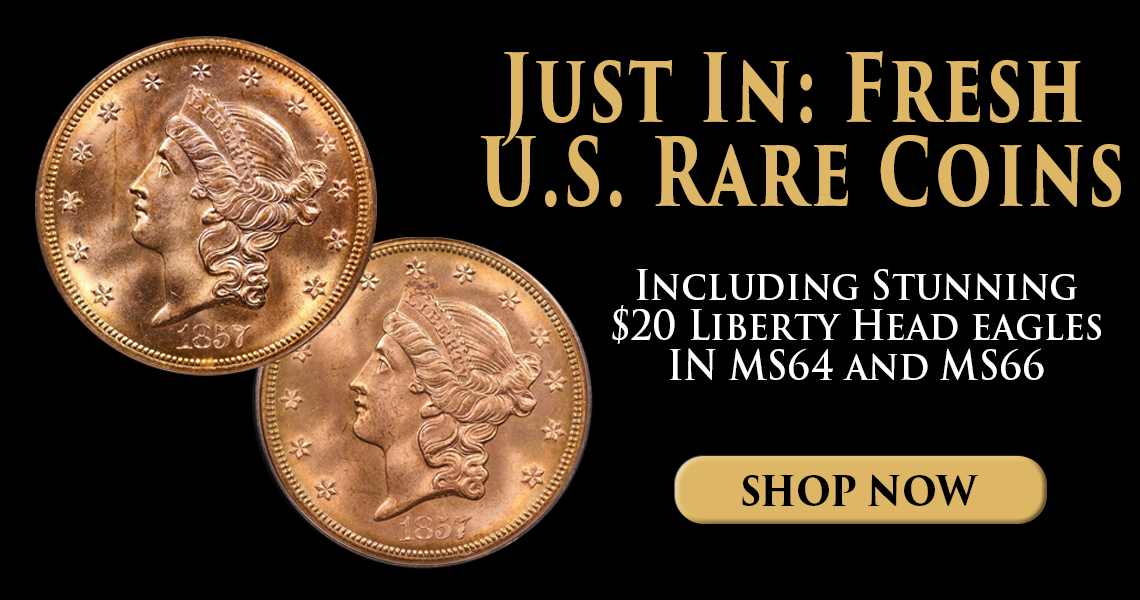 Fresh US Rare Coin Inventory